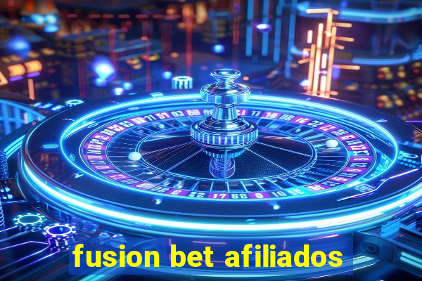 fusion bet afiliados